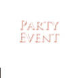 パーティーイベント