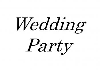 【夜】　Wedding Party