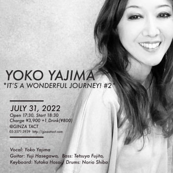 YOKO YAJIMA ”IT'S A WONDERFUL JOURNEY！＃2”