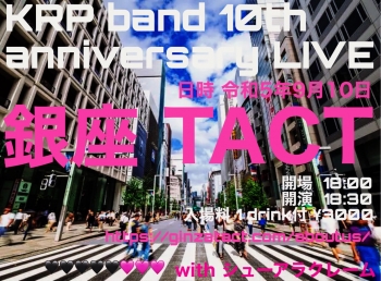 KRP band 10th anniversary LIVE