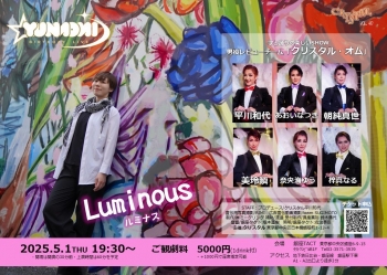 CRYSTAL vol.40 YU NAOMI Birthday Live『Luminous ルミナス』
