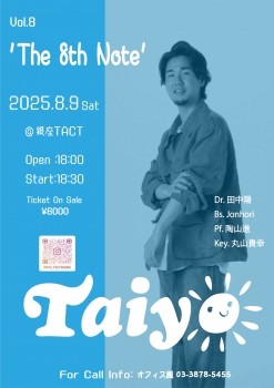 【夜】Taiyo Live Vol.8 'The 8th Note'